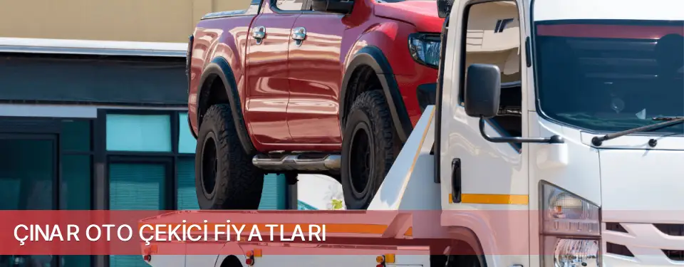 Çınar İlçemi Oto Çekici Fiyatları